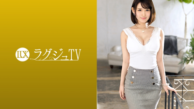 ラグジュTV1277電マで即イキ！感度最高の美容部員が登場！美乳・美尻・美脚！美意識溢れる全パーツがS級クオリティの美女と濃厚拘束プレイでハメまくる！