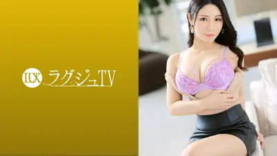 豪华TV 1562 一位具有高级美感的美丽女人，拥有作为成年女性的美妙性感和外表，因为她想保留自己现在的外表而出现在AV中！只要爱抚，敏感的私处就会湿透，并沉浸在逼近的活塞和精液的快感中！