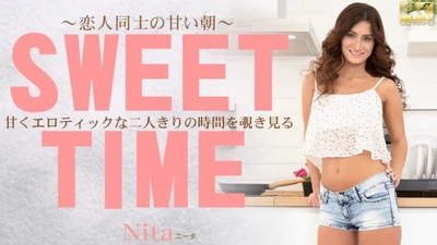 ニータ 甘くエロティックな二人きりの時間を覗き見る 恋人同士の甘い朝 SWEET TIME Nita